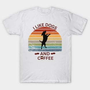 I Like Dogs and Coffee T-Shirt